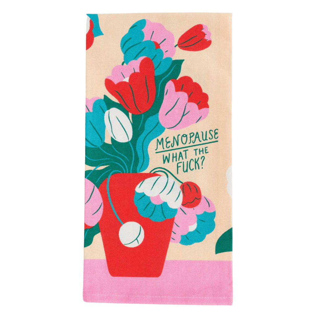 Blue Q - Menopause. What The Fuck? Tea Towel