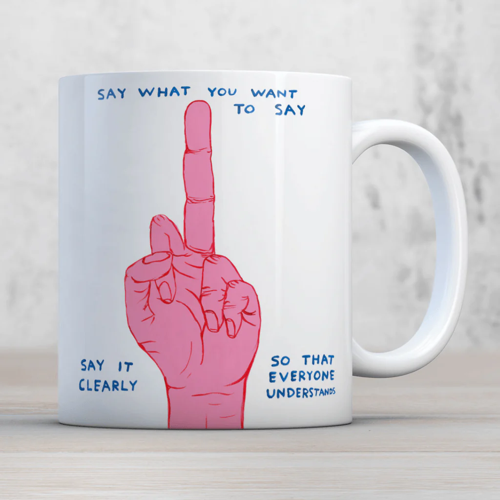 David Shrigley Say What You Want Funny Rude Mug - Image 2
