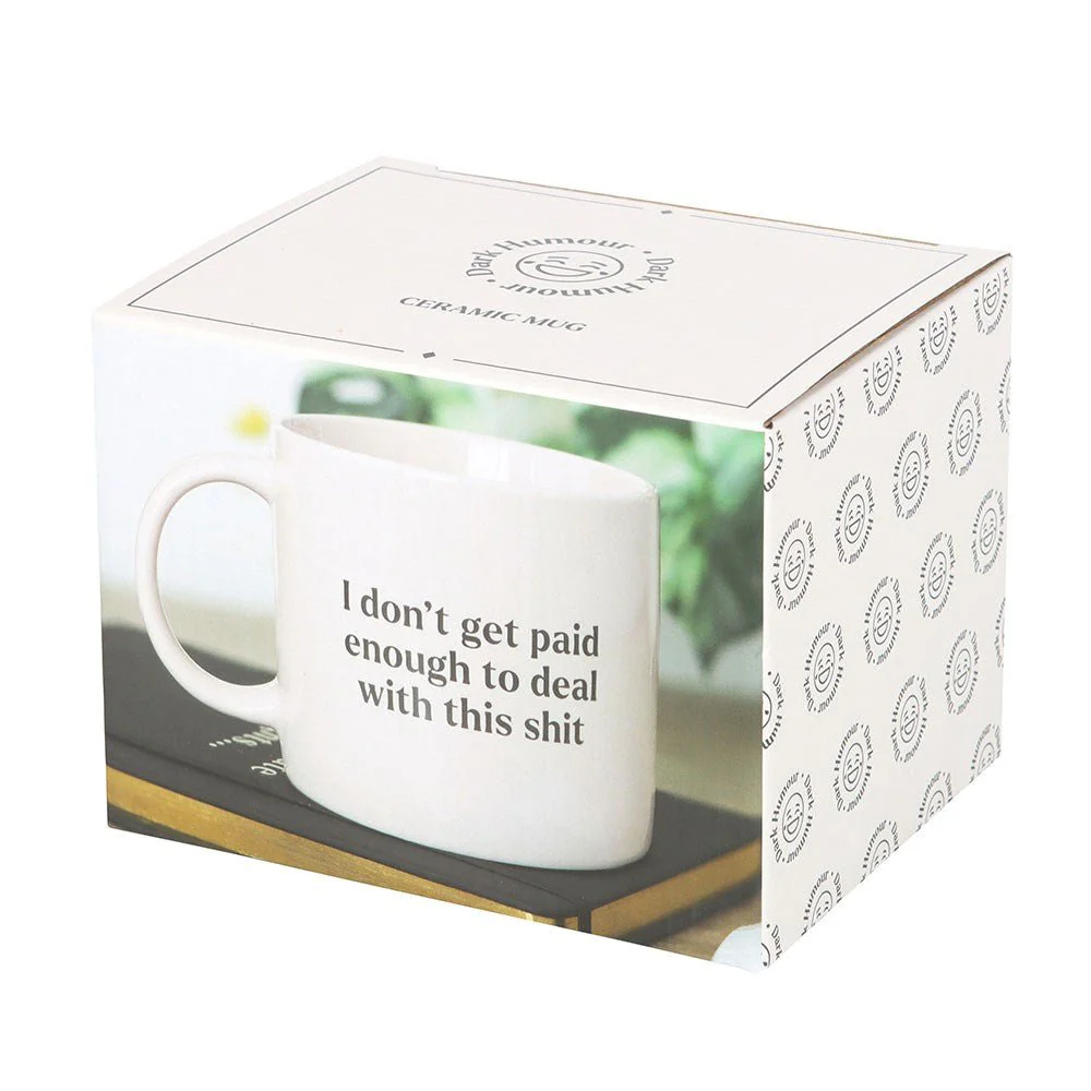I Don't Get Paid Enough Sweary Mug - Image 2