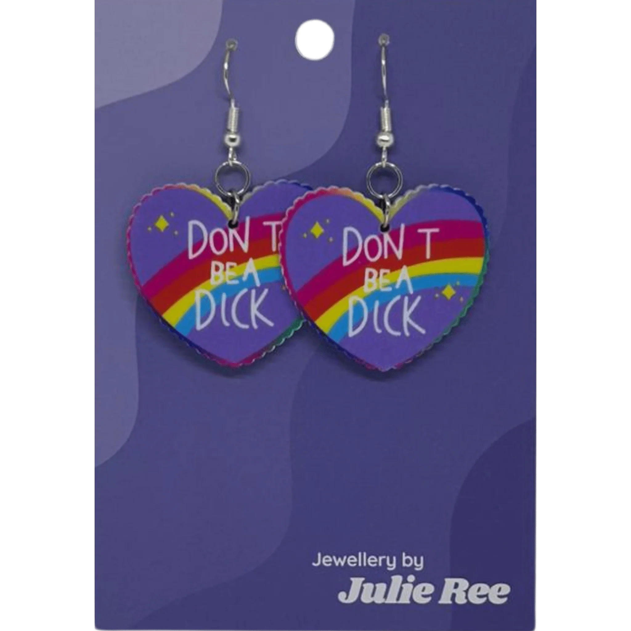Julie Ree Earrings - Don't Be A Dick