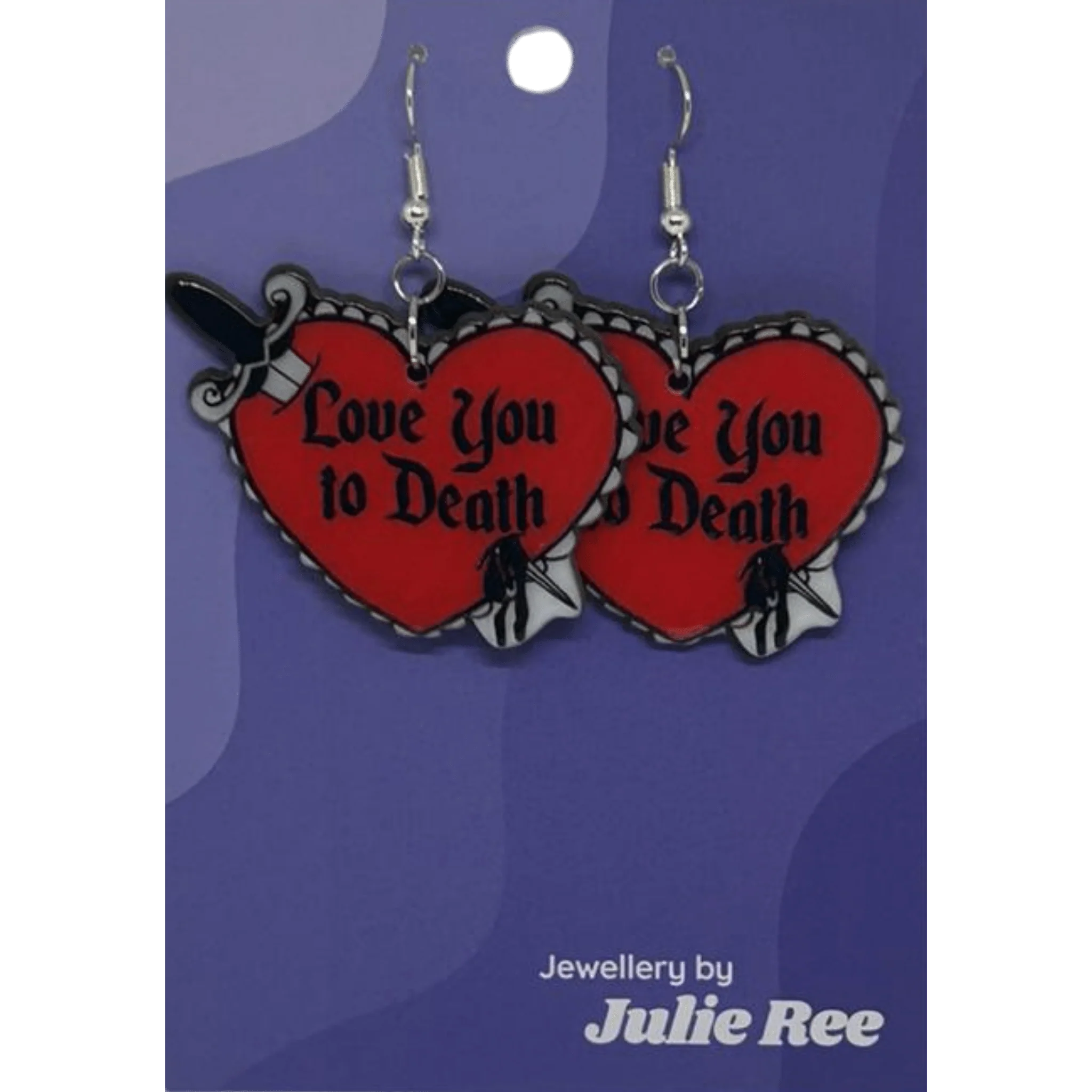 Julie Ree Earrings - Love You To Death