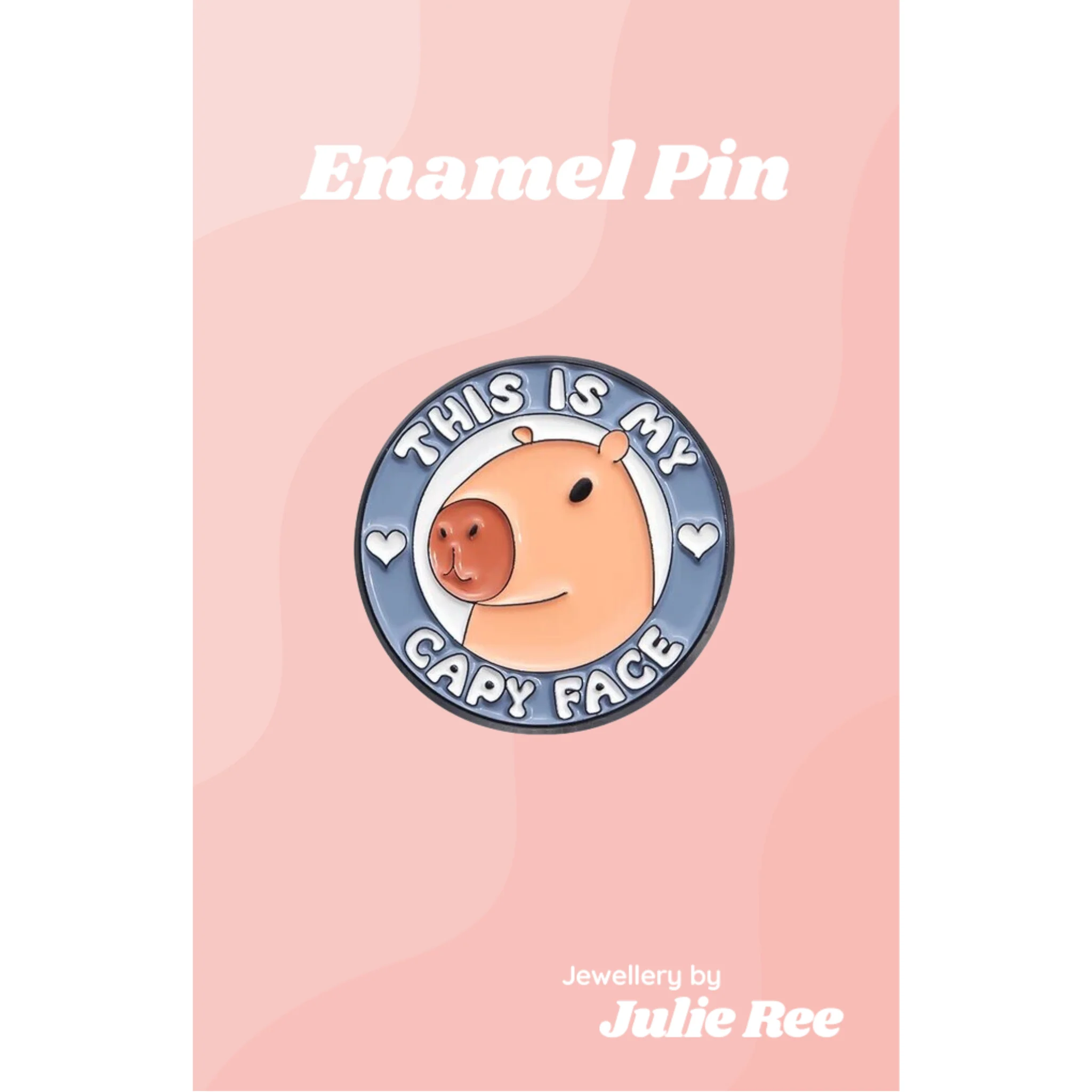 Julie Ree Enamel Pin - Capy Face