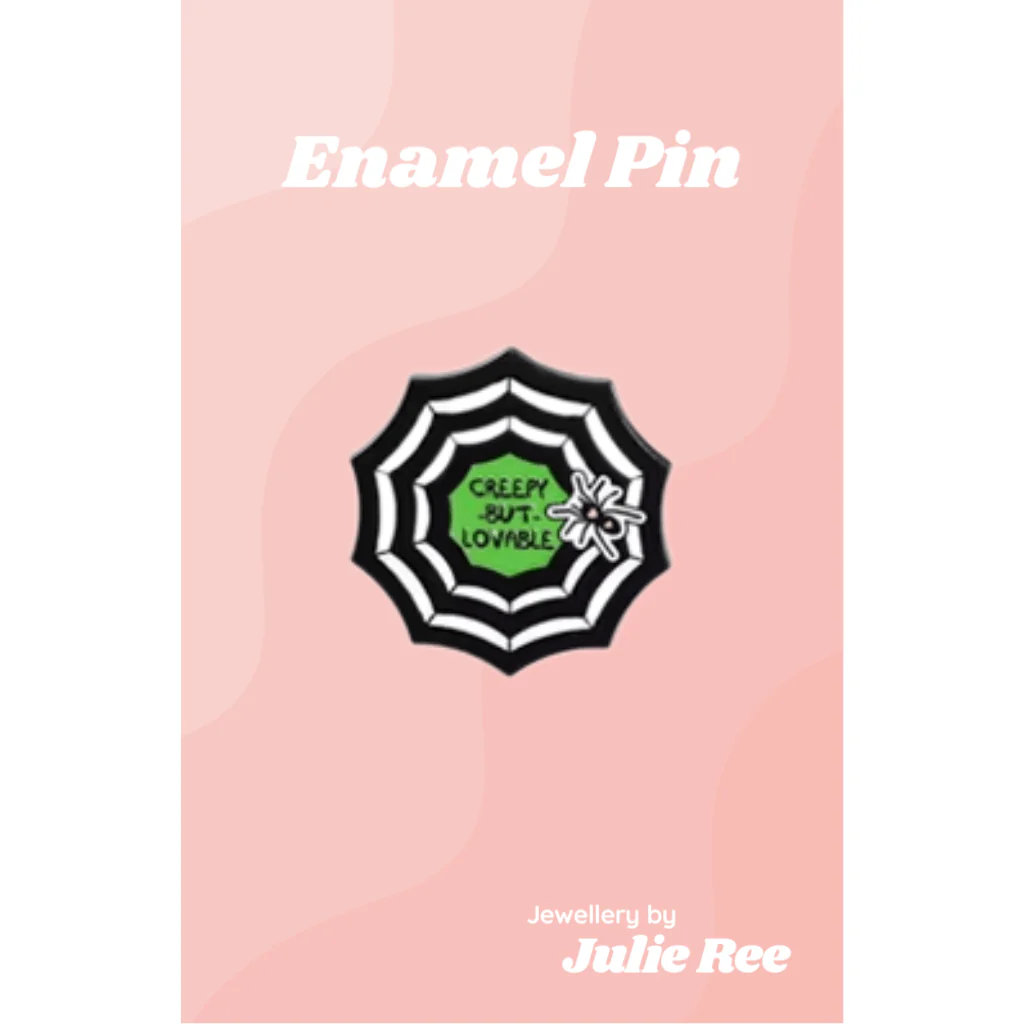 Julie Ree Enamel Pin - Creepy But Lovable Spiderweb