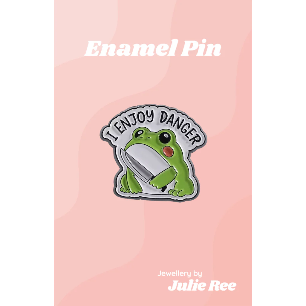 Julie Ree Enamel Pin - Enjoy Danger