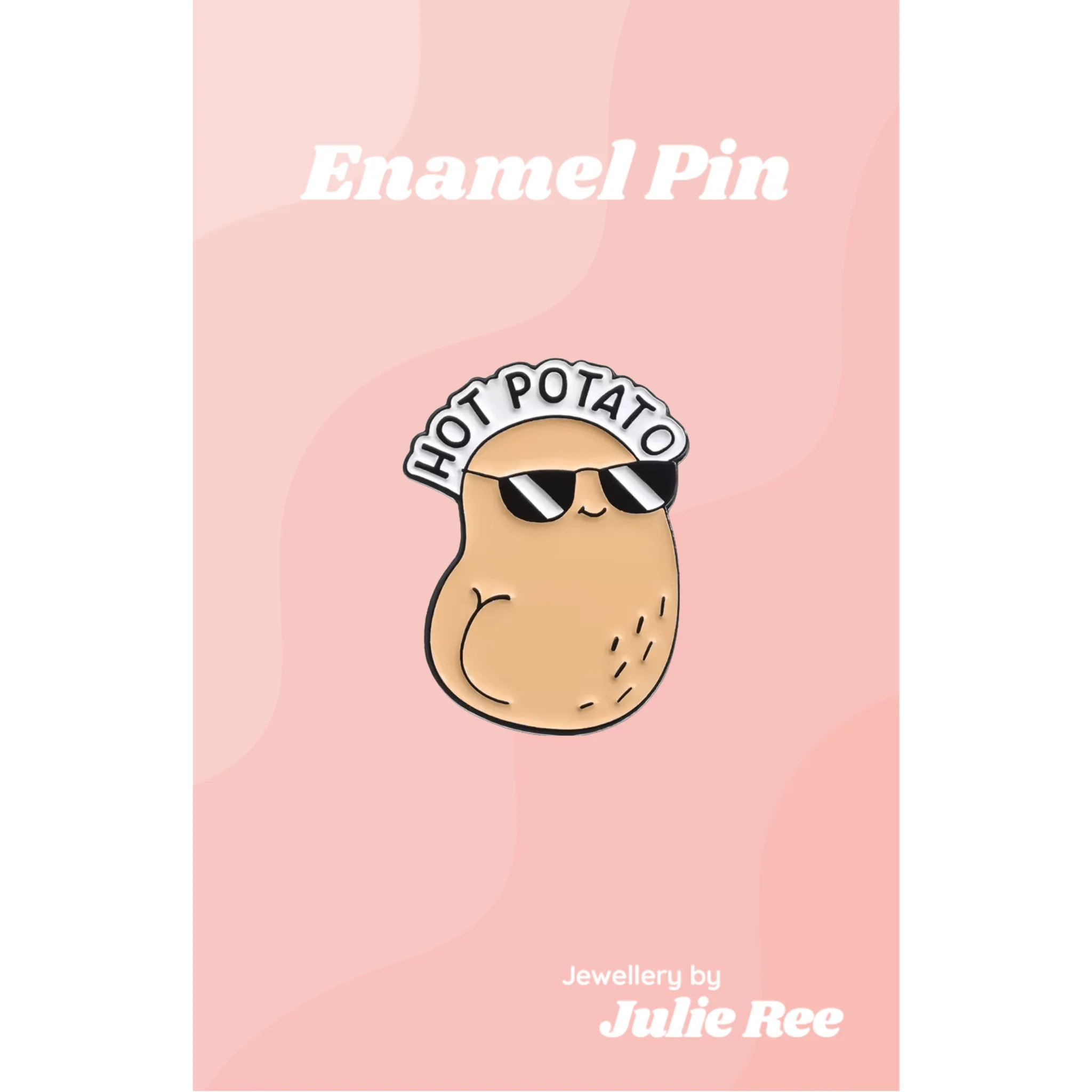 Julie Ree Enamel Pin - Hot Potato