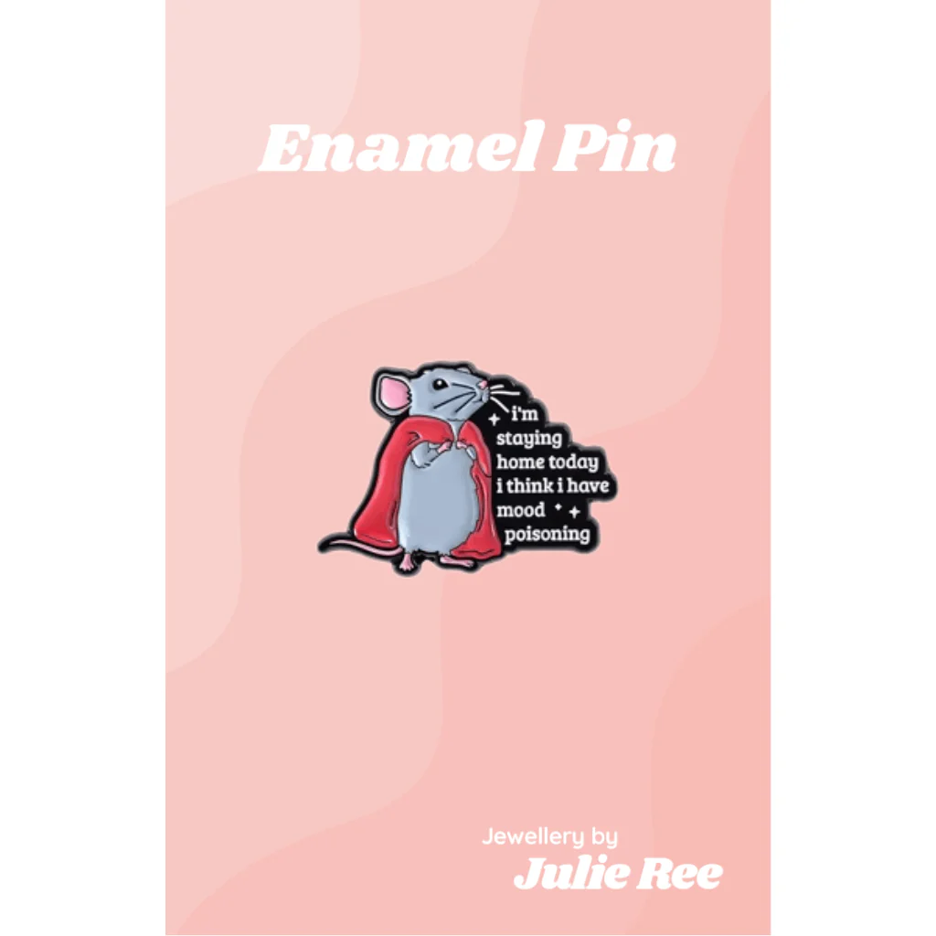 Julie Ree Enamel Pin - Mood Poisoning Rat