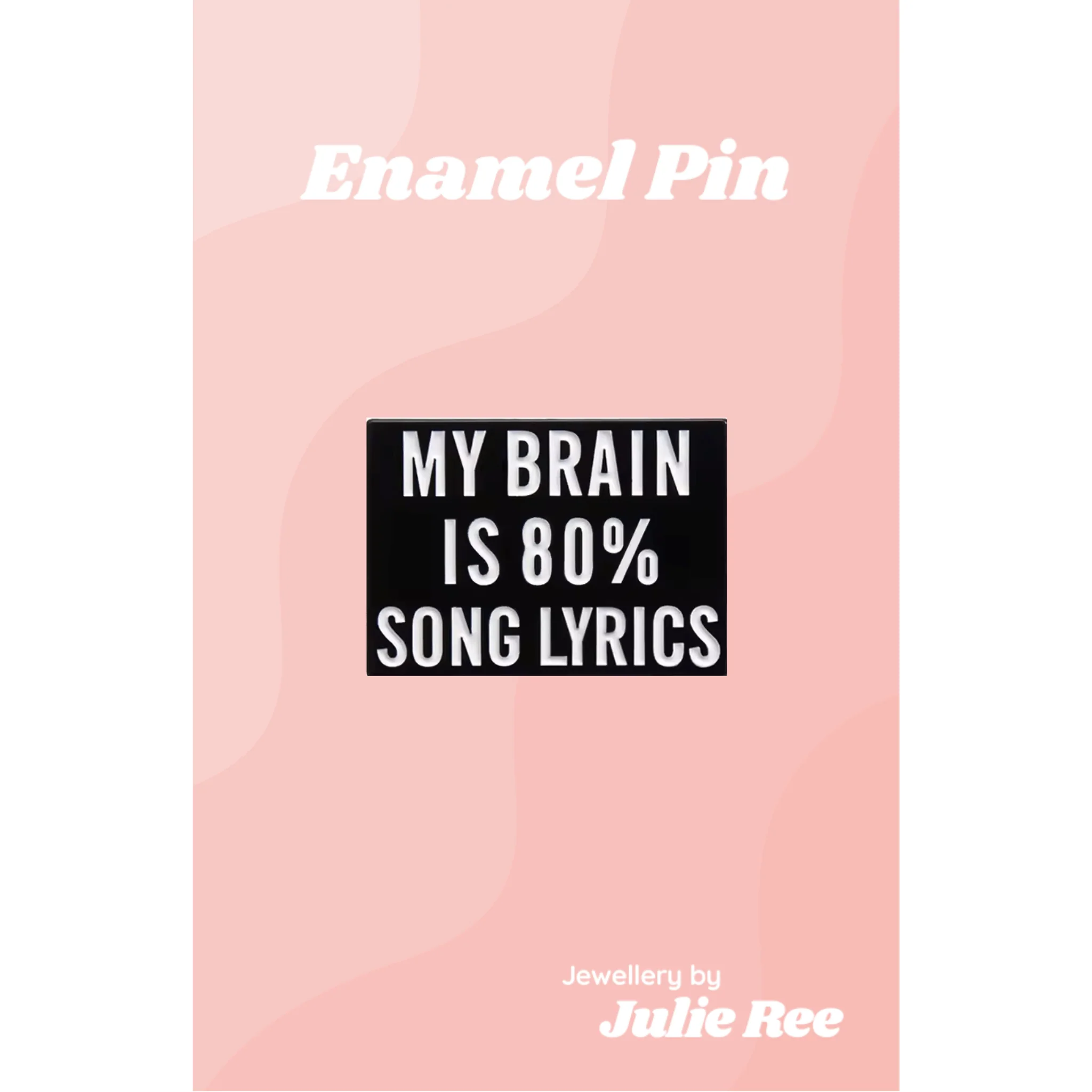 Julie Ree Enamel Pin - Song Lyrics