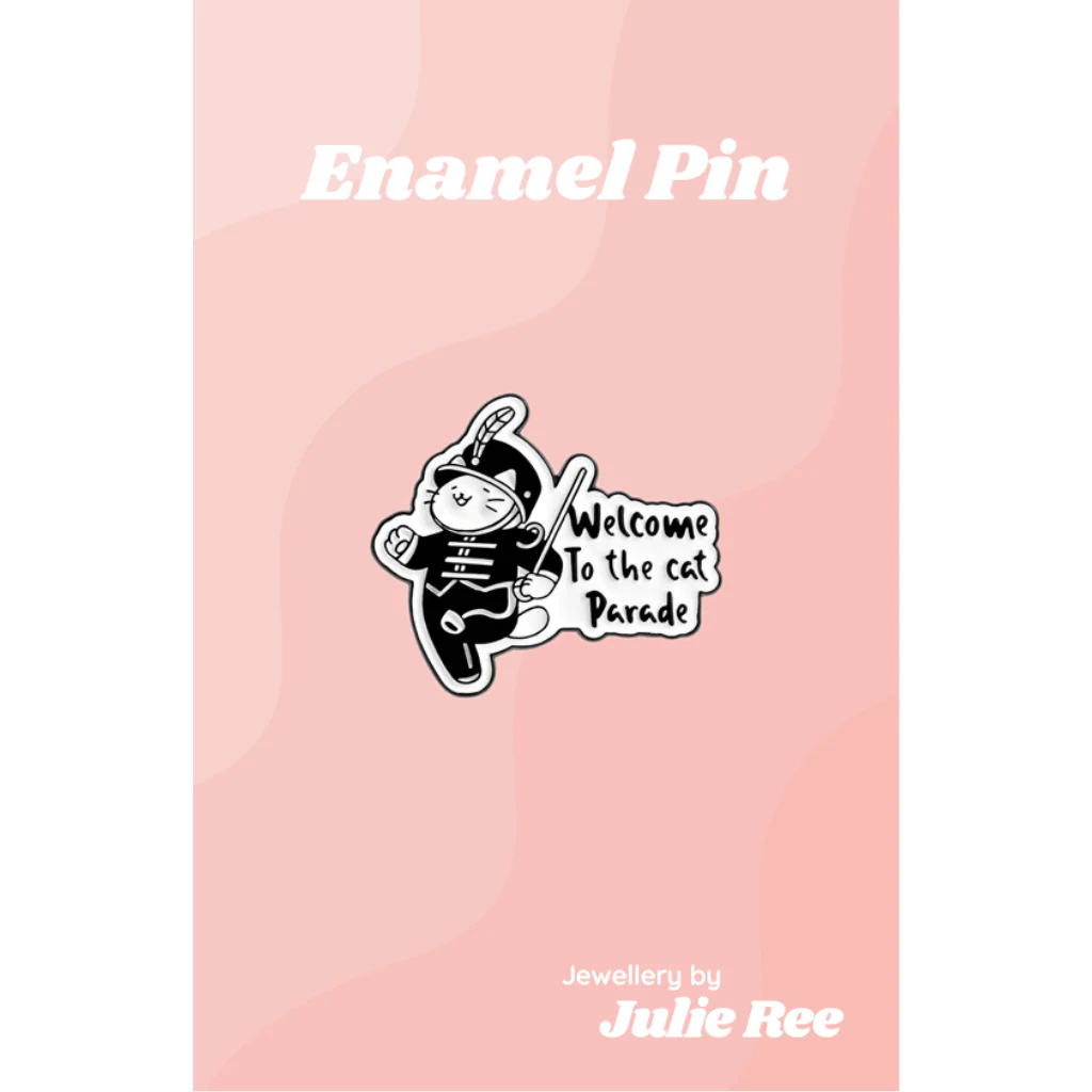 Julie Ree Enamel Pin - Welcome To The Cat Parade