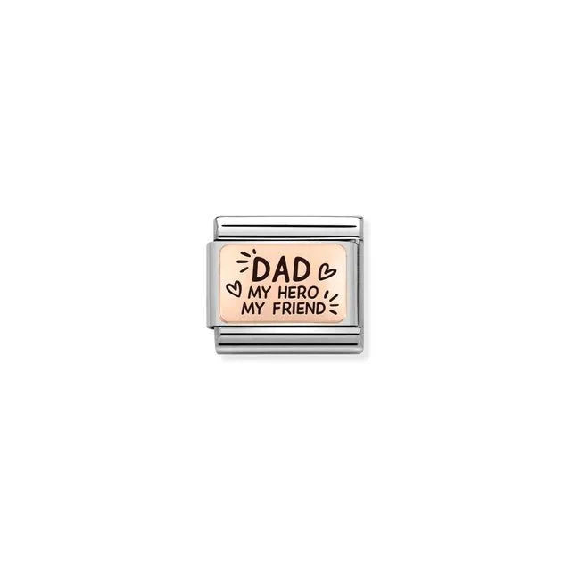 Nomination Composable Link Rose Gold - Dad My Hero My Friend